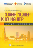 KỶ YẾU HỘI THẢO KHOA HỌC DOANH NGHIỆP KHỞI NGHIỆP