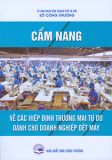 Cẩm nang về các hiệp định thương mại tự do dành cho doanh nghiệp dệt may