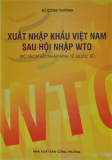 Xuất nhập khẩu Việt Nam sau hội nhập WTO