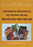 Kinh nghiệm xúc tiến thương mại thị trường nội địa một số nước trên thế giới