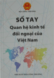 Sổ tay quan hệ kinh tế đối ngoại Việt Nam