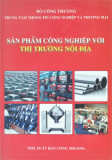 Sản phẩm công nghiệp với thị trường nội địa