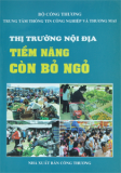 Thị trường nội địa tiềm năng còn bỏ ngỏ