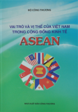 Vai trò và vị thế của Việt Nam trong cộng đồng kinh tế ASEAN