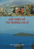 Giới thiệu thị trường Chi Lê