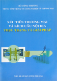 Xúc tiến thương mại và kích cầu nội địa thực trạng và giải pháp