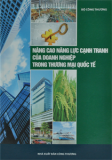 Nâng cao năng lực cạnh tranh của doanh nghiệp trong thương mại quốc tế