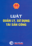 LUẬT QUẢN LÝ SỬ DỤNG TÀI SẢN CÔNG