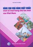 Nâng cao khả năng xuất khẩu một số mặt hàng chủ lực mới của Việt Nam