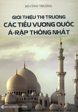 Giới thiệu thị trường các tiểu vương quốc Ả Rập Thồng Nhất