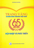 Trang vàng ngành công thương Việt Nam 65 năm hội nhập và phát triển