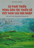 Sự phát triển vùng dân tộc thiểu số Việt Nam sau hội nhập