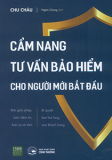 CẨM NANG TƯ VẤN BẢO HIỂM CHO NGƯỜI MỚI BẮT ĐẦU