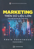 MARKETING TRÊN DỮ LIỆU LỚN