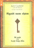 NGƯỜI NAM CHÂM - BÍ MẬT CỦA LUẬT HẤP DẪN