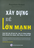 XÂY DỰNG ĐỂ LỚN MẠNH