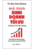 MÔ HÌNH KINH DOANH TỐI ƯU CÔNG CỤ VÀ ÁP DỤNG: Giải Pháp Cho Doanh Nghiệp Cần Thay Đổi Sau Đại Dịch Covid