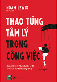 THAO TÚNG TÂM LÝ TRONG CÔNG VIỆC