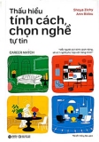 THẤU HIỂU TÍNH CÁCH CHỌN NGHỀ TỰ TIN