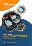 GIÁO TRÌNH ĐỘNG CƠ ĐỐT TRONG F1 - DÙNG CHO TRÌNH ĐỘ ĐẠI HỌC (SÁCH KHÔNG BÁN)