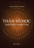 THẦN SỐ HỌC - THẤU HIỂU NHÂN TÂM (TÁI BẢN 2023)