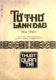 TỨ THƯ LÃNH ĐẠO - THUẬT QUẢN TRỊ