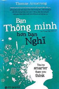 BẠN THÔNG MINH HƠN BẠN NGHĨ