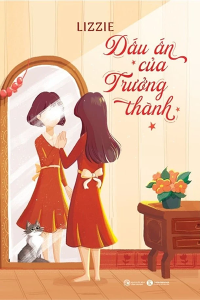 DẤU ẤN CỦA TRƯỞNG THÀNH