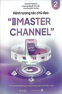 KÊNH TƯƠNG TÁC CHỦ ĐẠO - THE MASTER CHANNEL TẬP 2