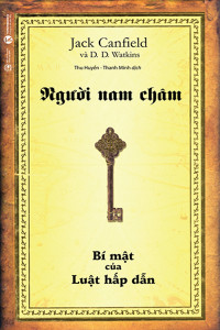 NGƯỜI NAM CHÂM - BÍ MẬT CỦA LUẬT HẤP DẪN (TÁI BẢN 2024)