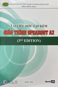 TÀI LIỆU HỌC TẬP KÈM GIÁO TRÌNH SPEAKOUT A2