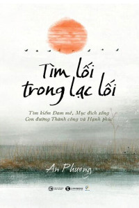 TÌM LỐI TRONG LẠC LỐI