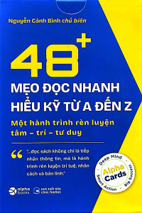 FLASHCARD KỸ NĂNG ĐỌC NHANH - 48+ MẸO ĐỌC NHANH HIỂU KỸ TỪ ĐÊN Z