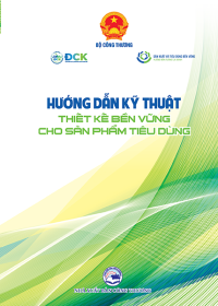 HƯỚNG DẪN KỸ THUẬT THIẾT KẾ BỀN VỮNG CHO SẢN PHẨM TIÊU DÙNG