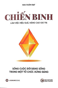 CHIẾN BINH - LMF VIỆC HIỆU QUẢ, NÂNG CAO GIÁ TRỊ