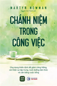 CHÁNH NIỆM TRONG CÔNG VIỆC