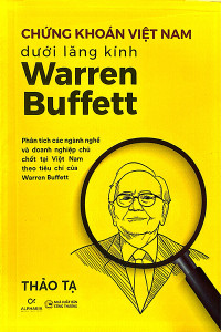 CHỨNG KHOÁN VIỆT NAM DƯỚI LĂNG KÍNH WARREN BUFFEFF