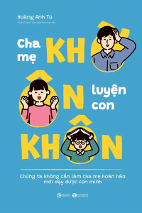 CHA MẸ KHỜ ÔN LUYỆN CON KHÔN