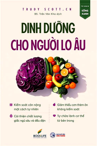 DINH DƯỠNG CHO NGƯỜI LO ÂU