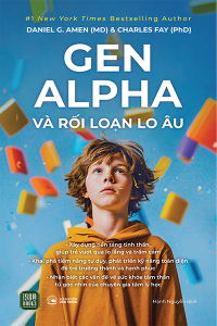 GEN ALPHA VÀ RỐI LOẠN LO ÂU