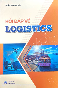 HỎI ĐÁP VỀ LOGISTICS