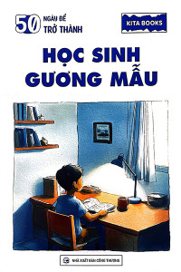 50 NGÀY ĐỂ TRỞ THÀNH HỌC SINH GƯƠNG MẪU