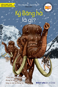 KỶ BĂNG HÀ LÀ GÌ?