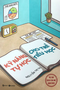 KỸ NĂNG TỰ HỌC CHO TRẺ TIỂU HỌC