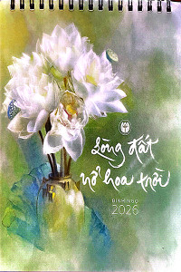 BỘ LỊCH TƯ PHÁP LÀNG MAI - LÒNG ĐẤT NỞ HOA TRỜI