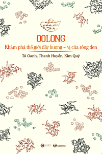 OOLONG - KHÁM PHÁ THẾ GIỚI ĐẦY HƯƠNG - VỊ CỦA RỒNG ĐEN