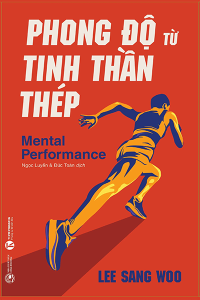 PHONG ĐỘ VÀ TINH THẦN THÉP