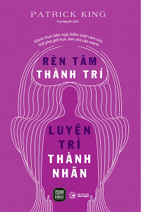 RÈN TÂM THÀNH TRÍ - LUYỆN TRÍ THÀNH NHÂN