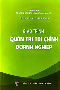 GIÁO TRÌNH QUẢN TRỊ TÀI CHÍNH DOANH NGHIỆP
