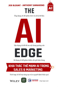 THE AI EDGE -  KHAI THÁC THẾ MẠNH AI TRONG SALES & MARKETING